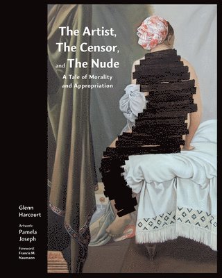 Glenn Harcourt - Artist, the Censor and the Nude, Inbunden