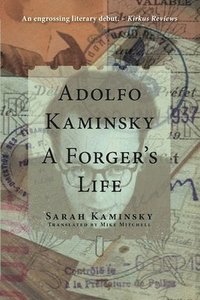 bokomslag Adolfo Kaminsky: A Forger's Life