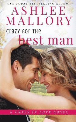 Crazy for the Best Man 1