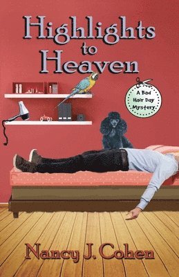 Nancy J Cohen, Nancy J. Cohen - Highlights to Heaven, Häftad