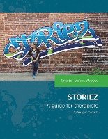 Storiez: A Guide for Therapists 1