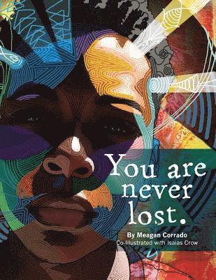 You Are Never Lost