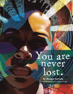 You Are Never Lost 1