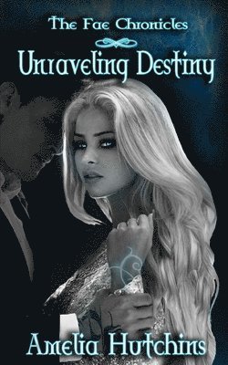 Unraveling Destiny