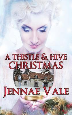 A Thistle & Hive Christmas 1