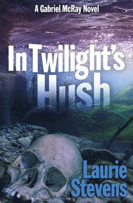 In Twilight's Hush 1