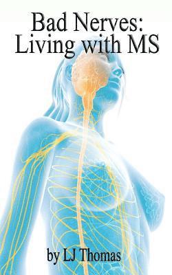 bokomslag Bad Nerves: Living with MS