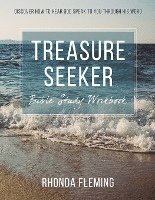 bokomslag Treasure Seeker Bible Study Workbook: Discover How To Hear God Speak To You Through His Word
