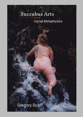 Gregory Scaff - Succubus Arts, Häftad