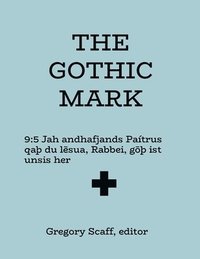 bokomslag The Gothic Mark