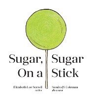 bokomslag Sugar, Sugar On a Stick