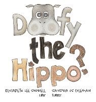 bokomslag Doofy the Hippo?