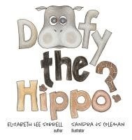 bokomslag Doofy the Hippo?