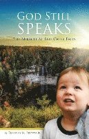 Jr. Brown, Timothy M., Jr. Timothy M Brown - God Still Speaks: The Miracle at Fall Creek Falls, Häftad