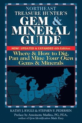 Northeast Treasure Hunter's Gem and Mineral Guide (6th Edition) 1