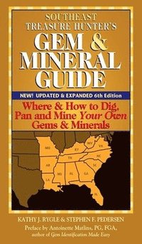 bokomslag Southeast Treasure Hunter's Gem & Mineral Guide (6th Edition)