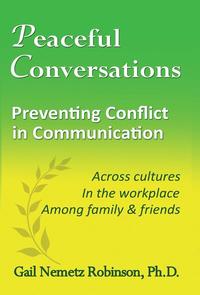 bokomslag Peaceful Conversations - Preventing Conflict in Communication
