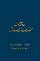 bokomslag The Federalist: Excerpts with Commentary