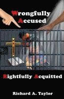 Wrongfully Accused, Rightfully Acquitted 1