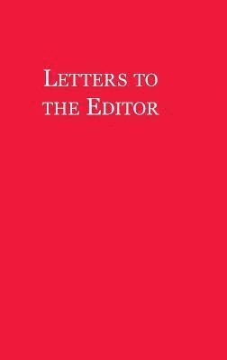 John Winthrop - Letters to the Editor, Inbunden