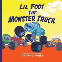 bokomslag Lil Foot The Monster Truck