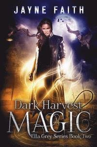 bokomslag Dark Harvest Magic