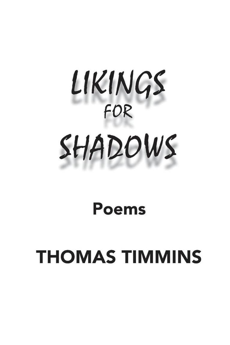 Likings for Shadows 1