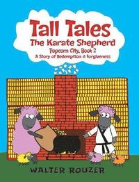 bokomslag Tall Tales, The Karate Shepherd