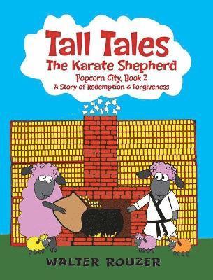 Tall Tales, The Karate Shepherd 1