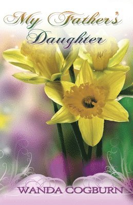 Wanda Cogburn - My Father's Daughter, Häftad