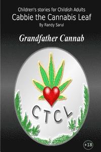 bokomslag Cabbie the Cannabis Leaf: Grandfather Cannab