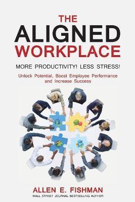 Allen E Fishman, Allen E. Fishman - Aligned Workplace, Häftad