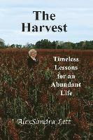 bokomslag The Harvest: Timeless Lessons for and Abundant Life