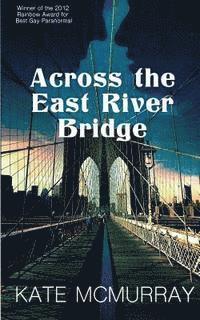 bokomslag Across the East River Bridge