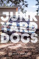 Damien Flores - Junkyard Dogs, Häftad. Tillgänglighet: Tillfälligt slut