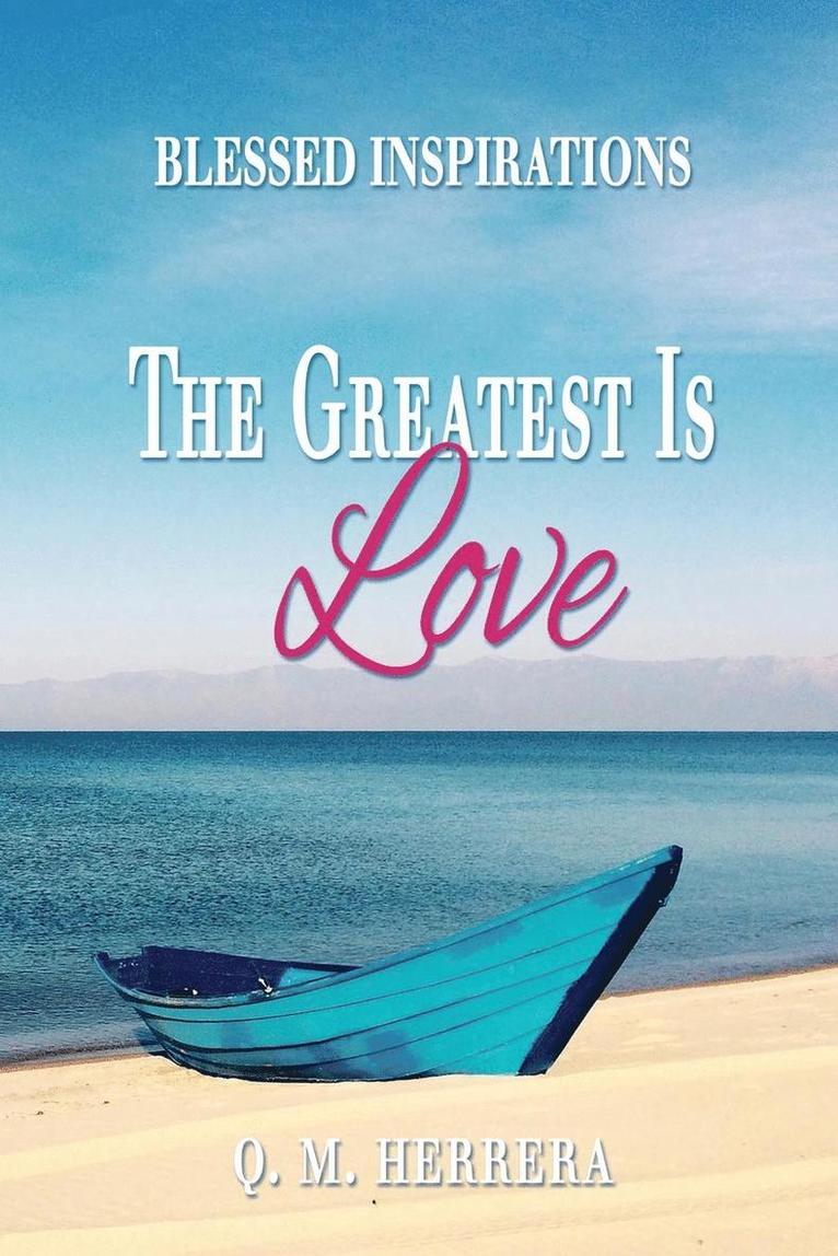 The Greatest Is Love 1