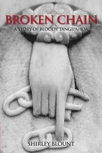 bokomslag Broken Chain: A Story of Bloody Tangipahoa