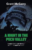 bokomslag A Night in the Pech Valley: A memoir of a member of the 75th Ranger Regiment in the Global War on Terrorism