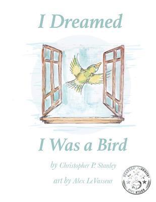 bokomslag I Dreamed I Was a Bird