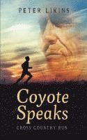 bokomslag Coyote Speaks: Cross Country Run