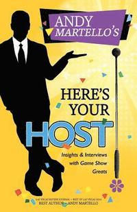 bokomslag Here's Your Host!: Insights and Interviews with Game Show Greats