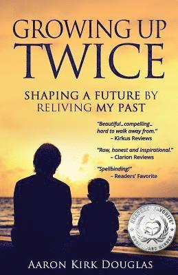 Growing Up Twice 1