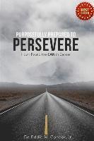 Purposefully Prepared to Persevere 1