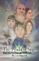 The Pendant Saga: Book One: Picaroons and Pembertons 1