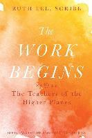 Ruth Lee - The Work Begins: The Teacher of the Higher Planes, Häftad