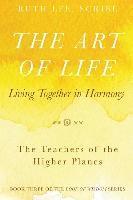 bokomslag The Art of Life: Living Together in Harmony