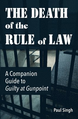 The Death of the Rule of Law 1