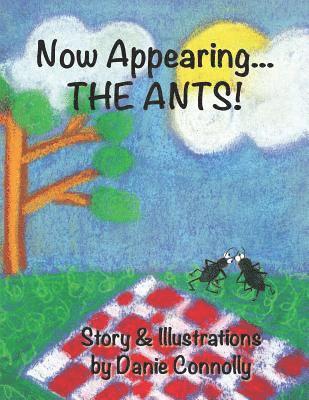 Now Appearing... The Ants 1