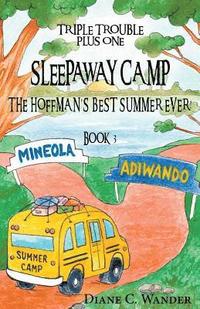 bokomslag Sleepaway Camp-The Hoffman's Best Summer Ever!