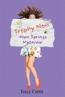 bokomslag Trophy Mom